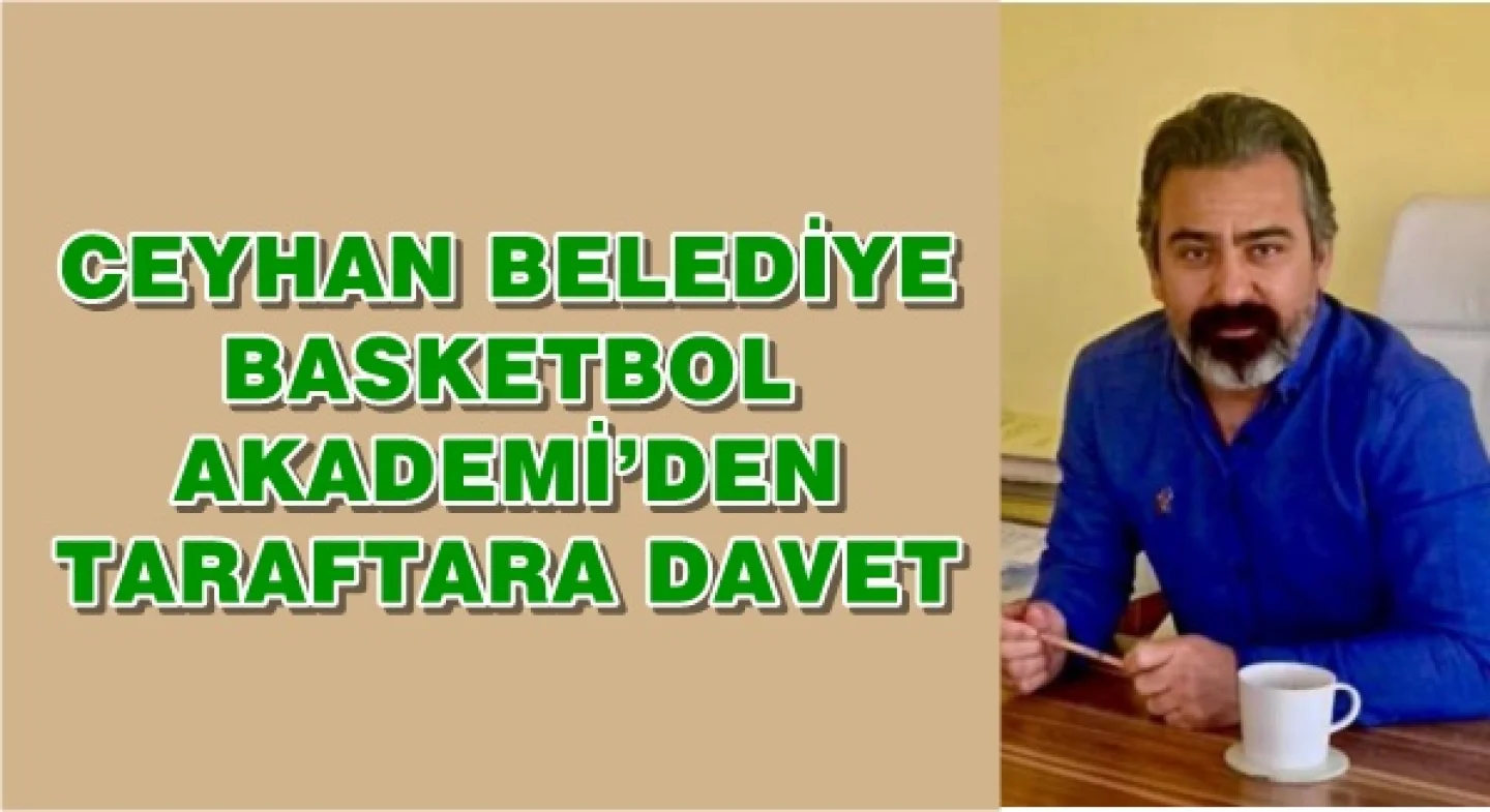 Ceyhan Belediye Basketbol Akademi’den TED Koleji maçına Taraftara Davet